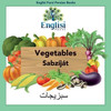 Englisi Farsi Persian Books Vegetables Sabz?jßt: In Persian, English & Finglisi: Vegetables Sabz?jßt