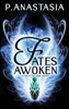 Fates Awoken (Fates Aflame, Book 2) (2)