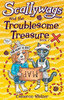 Scallywags And The Troublesome Treasure: Scallywags Book 1