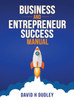 Business And Entrepreneur Success Manual
