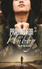 Praying For My Hubby: The 30-Day Journal