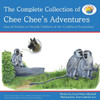 The Complete Collection Of Chee Chee'S Adventures: Chee Chee'S Adventure Series (6)