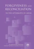 Forgiveness And Reconciliation In The Aftermath Of Abuse