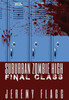 Suburban Zombie High: Final Class (3)