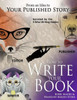 How To Write Your Book: From An Idea To Your Published Story