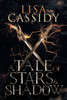 A Tale Of Stars And Shadow