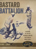 Bastard Battalion: A History Of The 83Rd Chemical Mortar Battalion In World War Ii