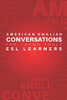 American English Conversations for Young Adult ESL Learners