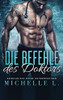 Die Befehle des Doktors: Bad Boy Liebesromane (Geheimnisse Einer Unterwürfigen) (German Edition)
