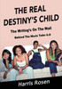 The Real Destiny'S Child: The Writing'S On The Wall (Behind The Music Tales)