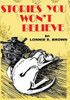 Stories You Won'T Believe