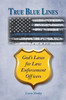 True Blue Lines: God'S Laws For Law Enforcement Officers