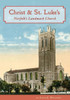 Christ & St. Luke'S: Norfolk'S Landmark Church