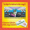You Might Be Addicted To Mah Jongg If...: A Humorous Collection Of Mah Jongg Creations