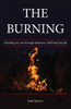 The Burning: Parenting My Son Through Adoption, Fasd, And Suicide