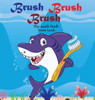 Brush Brush Brush: Tooth Book (1)