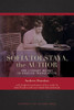 Sofia Tolstaya, The Author: Her Literary Works In English Translation
