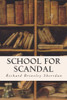 School For Scandal