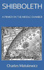 SHIBBOLETH: A PRIMER ON THE MIDDLE CHAMBER