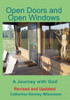 Open Doors And Open Windows: A Journey With God