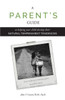 A Parent'S Guide: To Helping Your Child Develop Their Natural Temperament Tendencies
