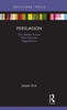 Persuasion: The Hidden Forces That Influence Negotiations (Routledge Focus On Business And Management)