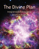 The Divine Plan: Integrative & Disintegrative Forces In Society (Reflections On Reality)