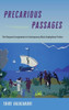 Precarious Passages: The Diasporic Imagination In Contemporary Black Anglophone Fiction