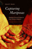 Capturing Mariposas: Reading Cultural Schema In Gay Chicano Literature (Cognitive Approaches To Culture)