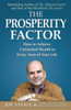The Prosperity Factor: How To Achieve Unlimited Wealth In Every Area Of Your Life