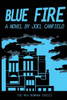 Blue Fire (The Misadventures Of Max Bowman)