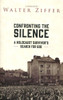 Confronting The Silence: A Holocaust Survivor'S Search For God