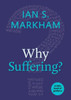 Why Suffering?: A Little Book Of Guidance (Little Books Of Guidance)