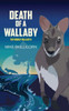 Death Of A Wallaby: The Wobbly Wallaby 2