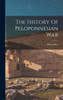 The History Of Peloponnesian War