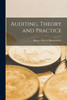Auditing [microform], Theory and Practice