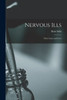 Nervous Ills: Their Cause and Cure