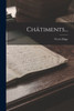Ch?timents... (French Edition)