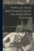 Popular Tales and Romances of the Northern Nations; 2