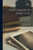 Cato major de senectute; Laelius de amicitia;