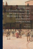 Notes and Gleanings Relating to the County of Wexford in Its Past and Present Conditions