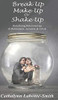 Break Up, Make Up or Shake Up: Redefining Relationships in Retirement, Isolation & Crisis