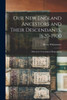 Our New England Ancestors and Their Descendants, 1620-1900; Historical, Genealogical, Biographical
