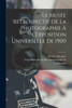 Le Musoe rotrospectif de la photographie ? l'Exposition universelle de 1900 (French Edition)