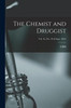 The Chemist and Druggist [electronic Resource]; Vol. 45, no. 10 (8 Sept. 1894)