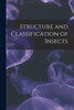 Structure and Classification of Insects