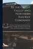 Re the Credit Valley and Northern Railway Companies [microform]
