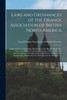 Laws and Ordinances of the Orange Association of British North America [microform]: Adopted by the Grand Lodge, Held in the Court House of Brockville, ... Altered, Enlarged, Amended and Confirmed...