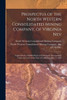 Prospectus of the North Western Consolidated Mining Company, of Virginia Nev: Capital Stock, 100,000 Shares of $100 Each: Incorporated Under the Laws of the State of California, July 14, 1888