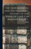 The Genealogical and Encyclopedic History of the Wheeler Family in America, Pages 1-594